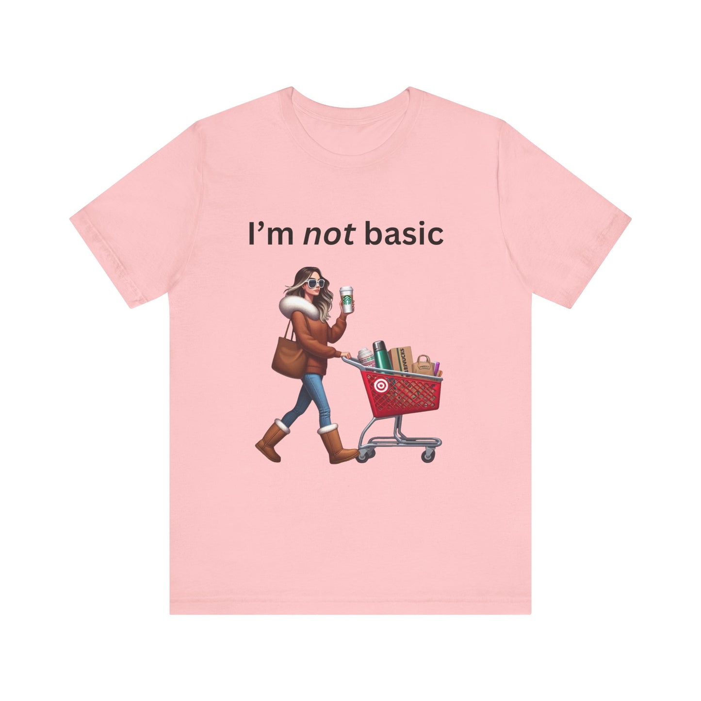 Not Basic - Unisex Jersey Short Sleeve Tee