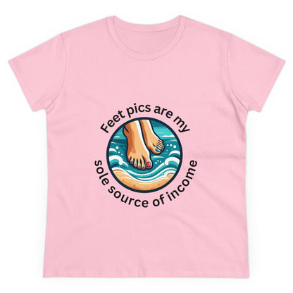 Feet pics are my sole source of income - Women's Midweight Cotton Tee