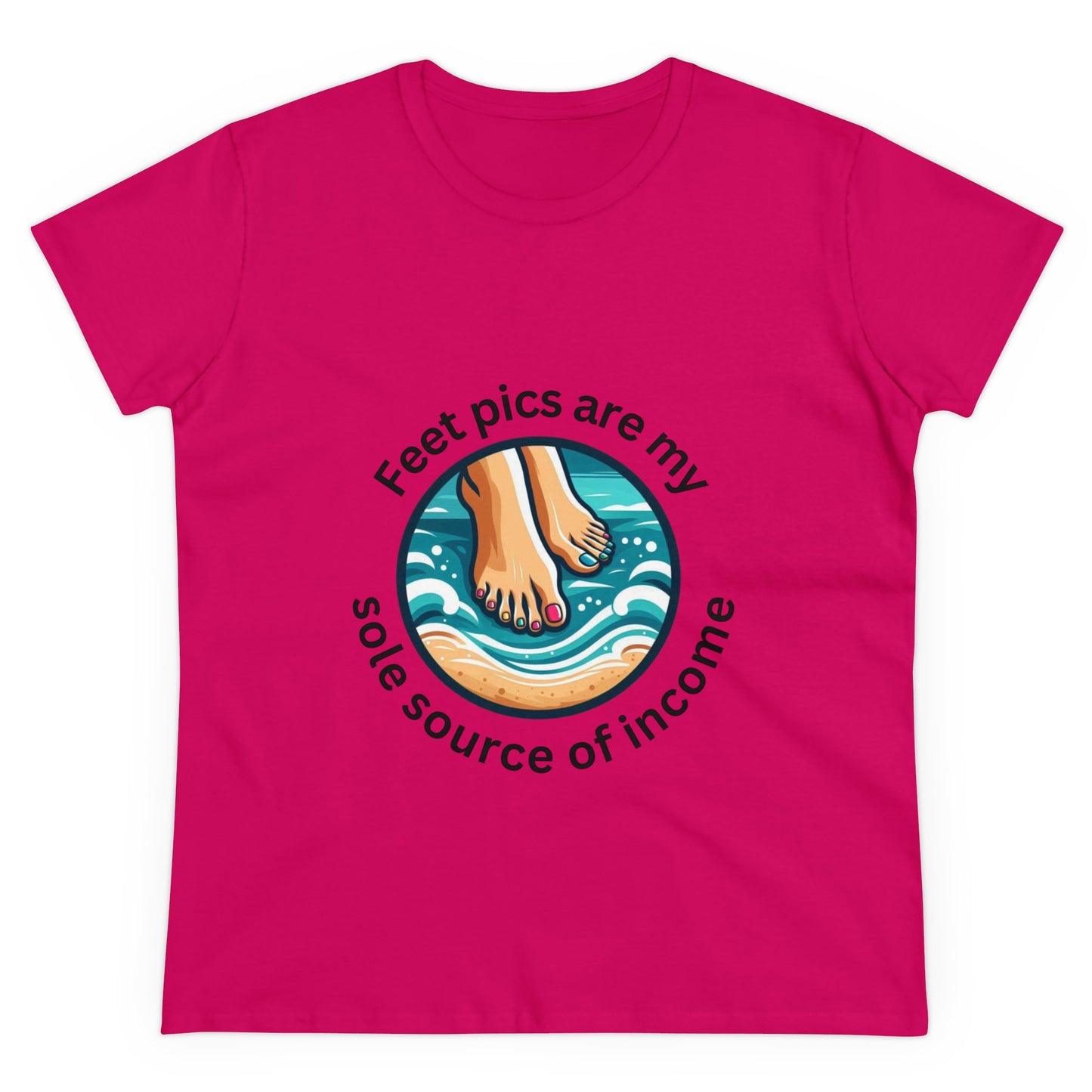 Feet pics are my sole source of income - Women's Midweight Cotton Tee