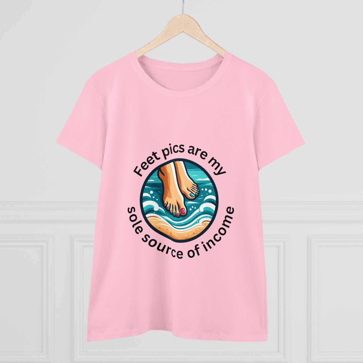 Feet pics are my sole source of income - Women's Midweight Cotton Tee