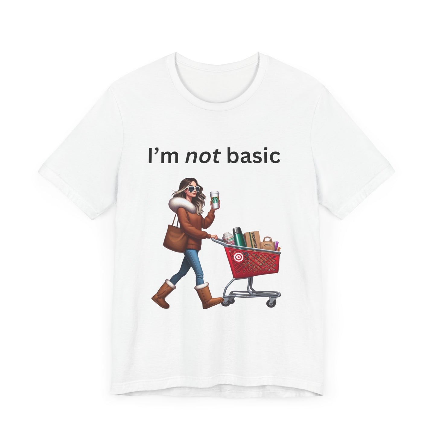 Not Basic - Unisex Jersey Short Sleeve Tee