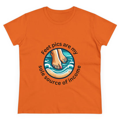 Feet pics are my sole source of income - Women's Midweight Cotton Tee