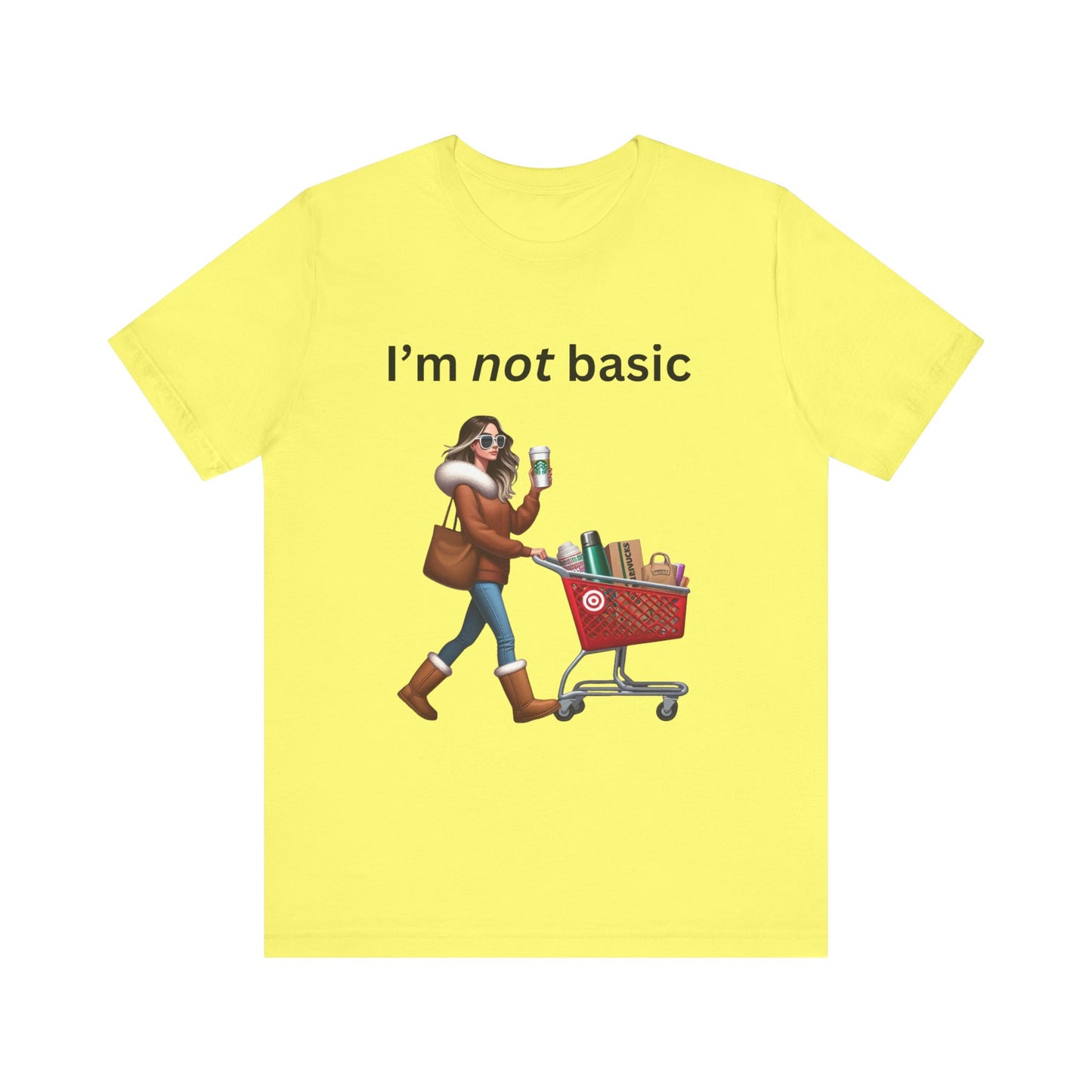 Not Basic - Unisex Jersey Short Sleeve Tee